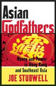 Joe Studwell's Asian Godfathers 